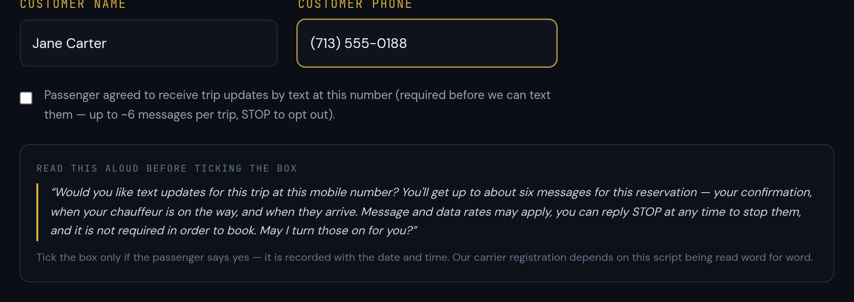 Screenshot of the dispatcher's reservation form showing the customer name and mobile number fields, the verbal consent script, and an unticked checkbox reading: Passenger agreed to receive trip updates by text at this number.